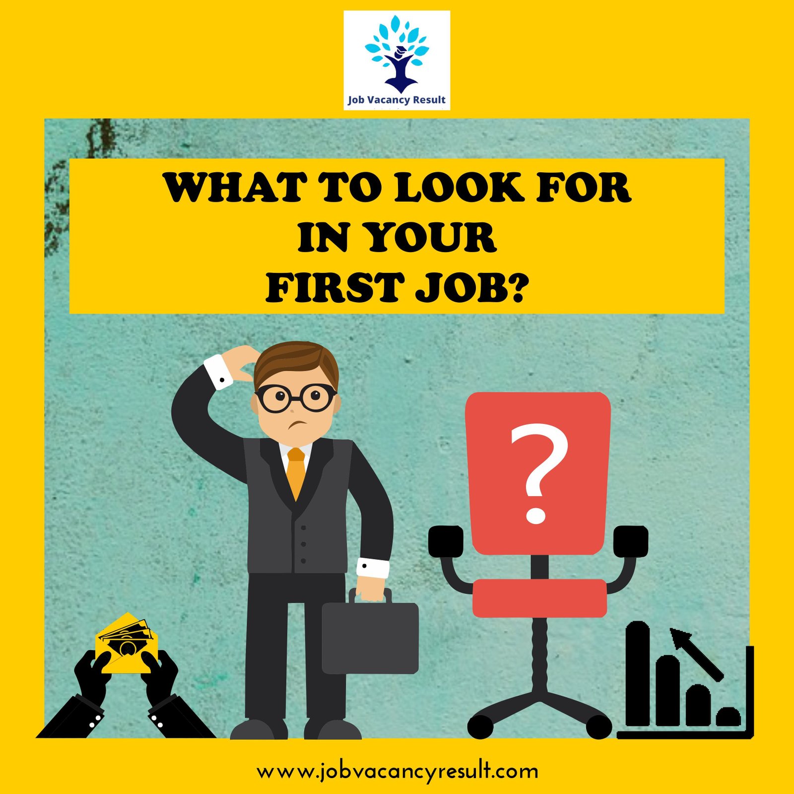 What to look for in your first job?